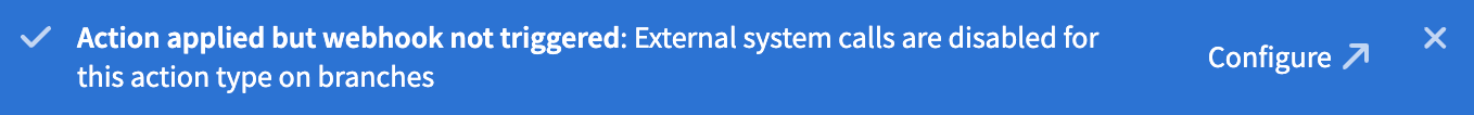 Toast notification that shows that the webhook is not executed.