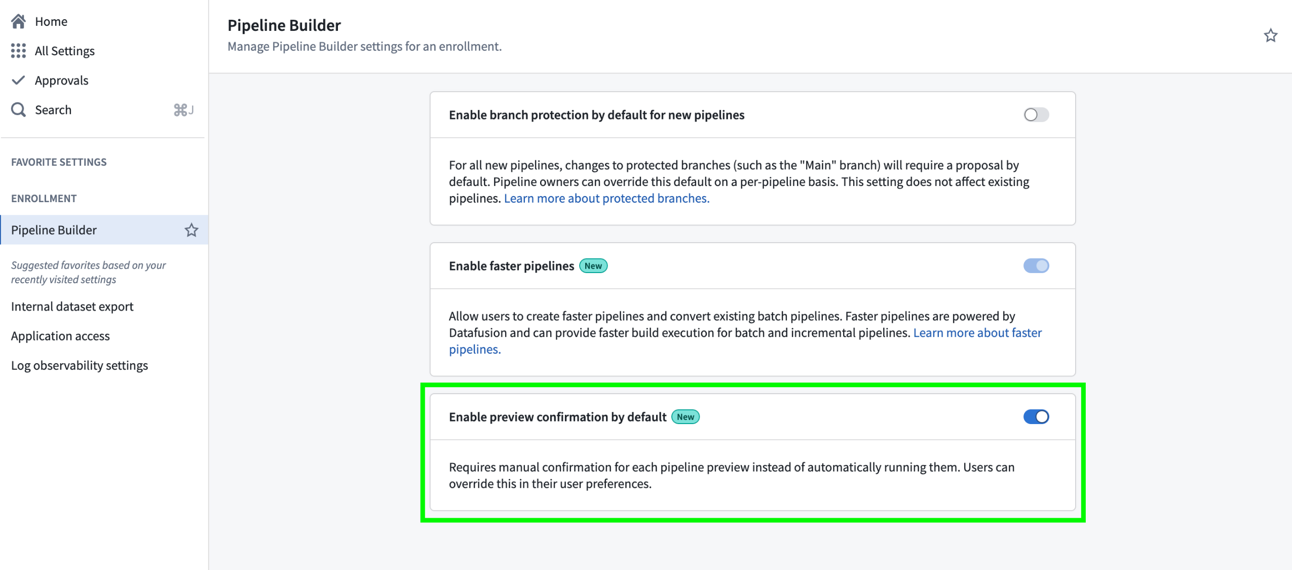 Pipeline Builders Enable preview confirmation by default setting in Control Panel.