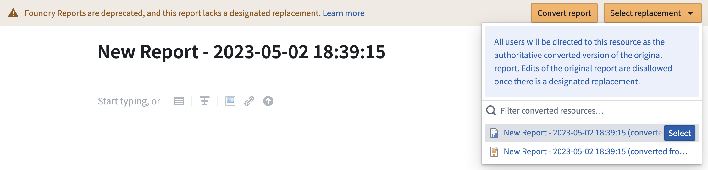 Select a resource from the banner in the Reports app to designate it as the replacement for a converted report.