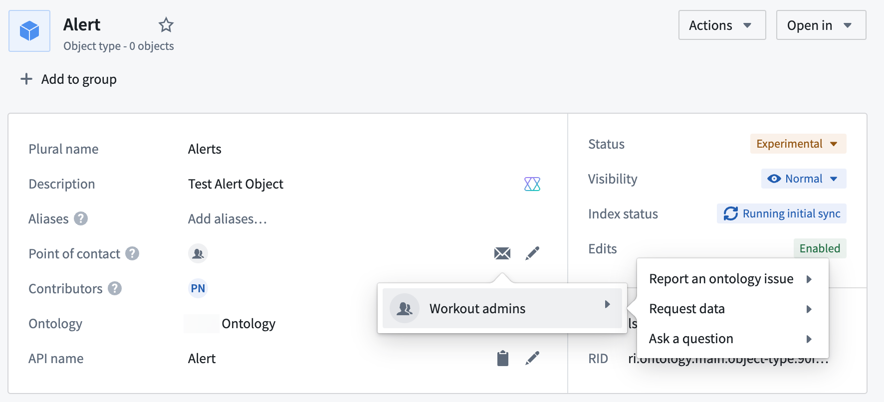 In this notional example the Workout admins user group is assigned as the point of contact for the Alert object type.