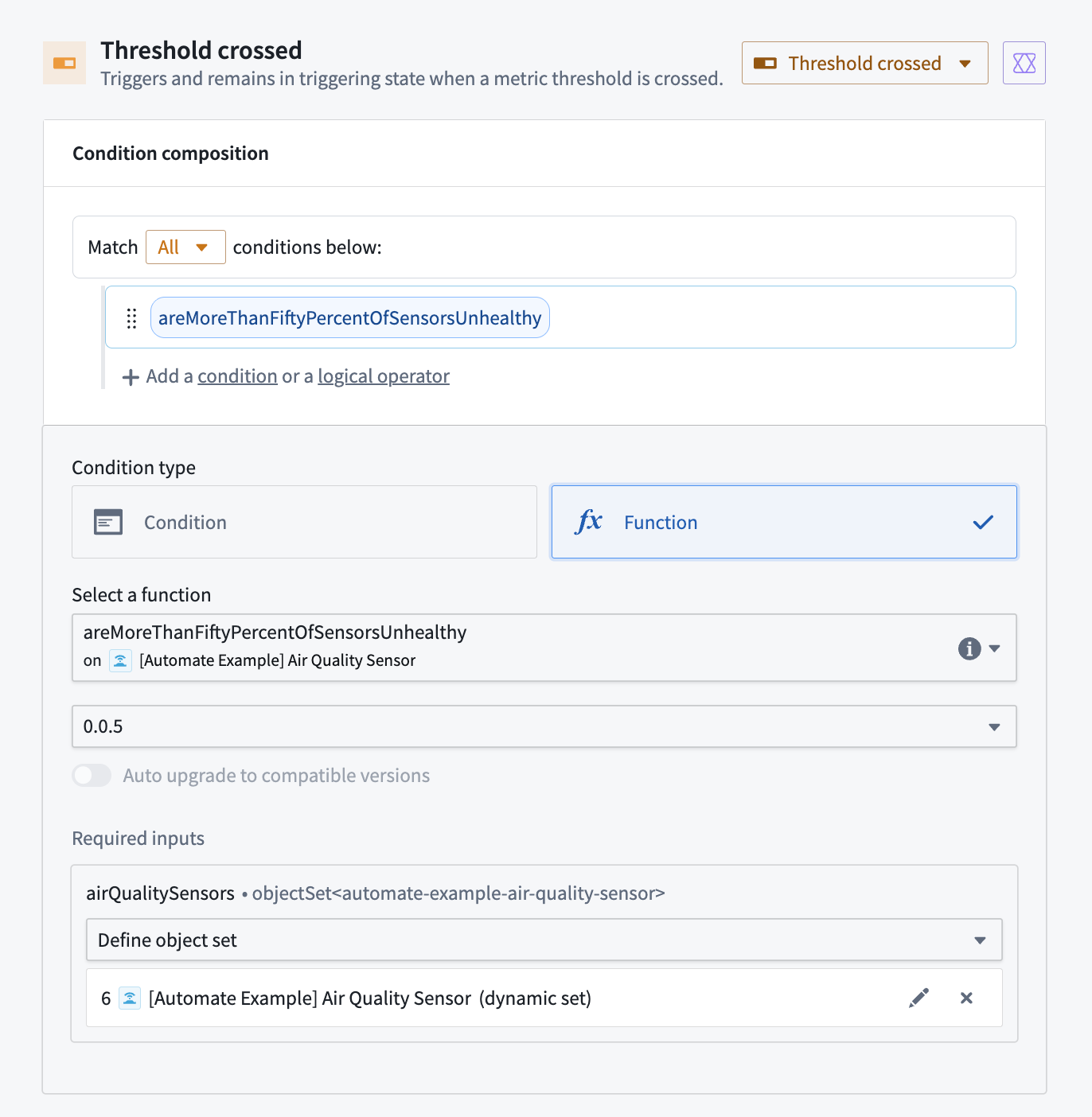 Example function-backed threshold crossed condition