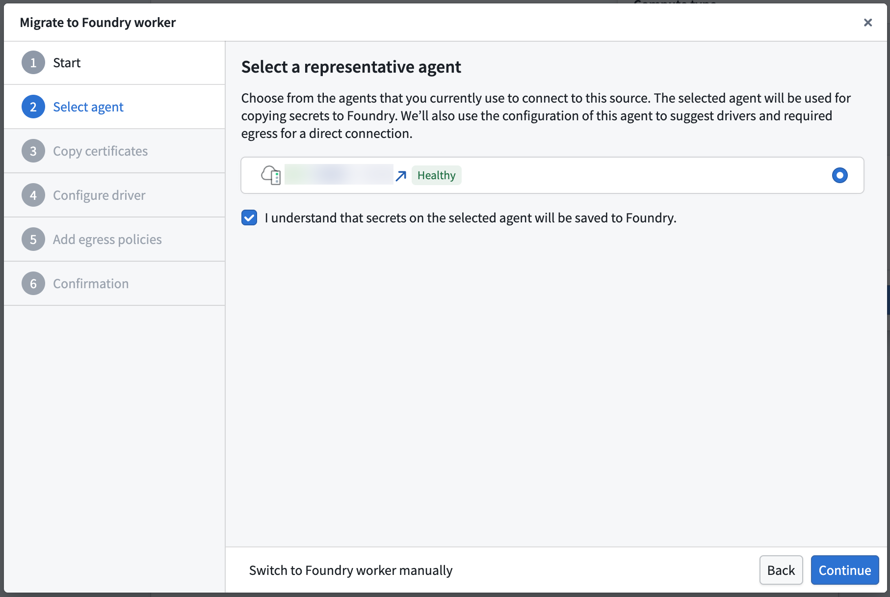 The select agent step of the migration wizard showing available agents and a secrets acknowledgment checkbox.