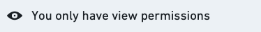 The view permission banner displays access information for users with viewer role.