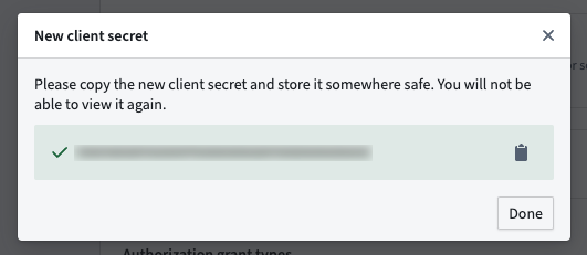Copy the server side client secret that appears in the pop-up and securely store it.