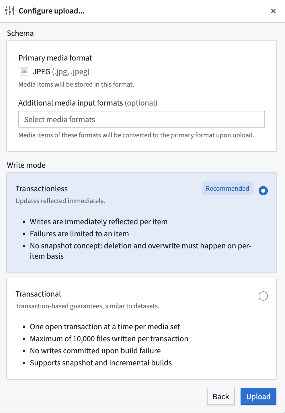 Configure the files you are uploading and select Write mode