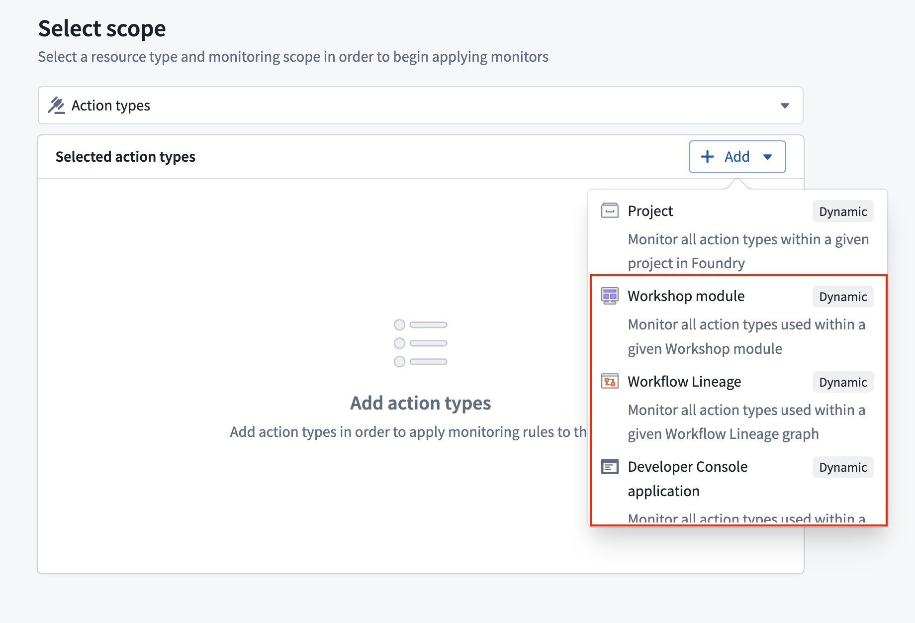 Select scope dialog showing dynamic scope options for action type monitors, including Workshop module, Workflow Lineage, and Developer Console application.