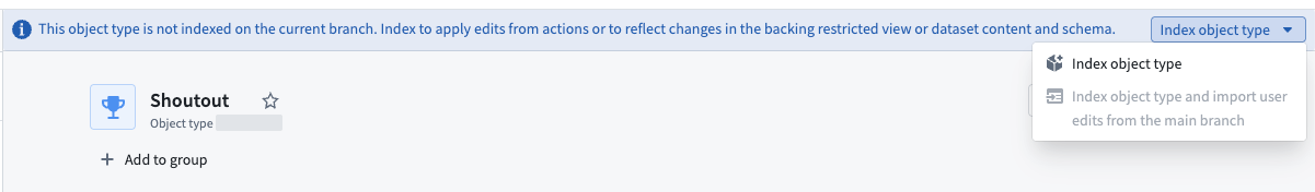 Warning in Ontology Manager that the action type modifies object types that are not indexed on the branch.
