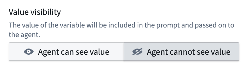 New option to hide the variable value from an agent.