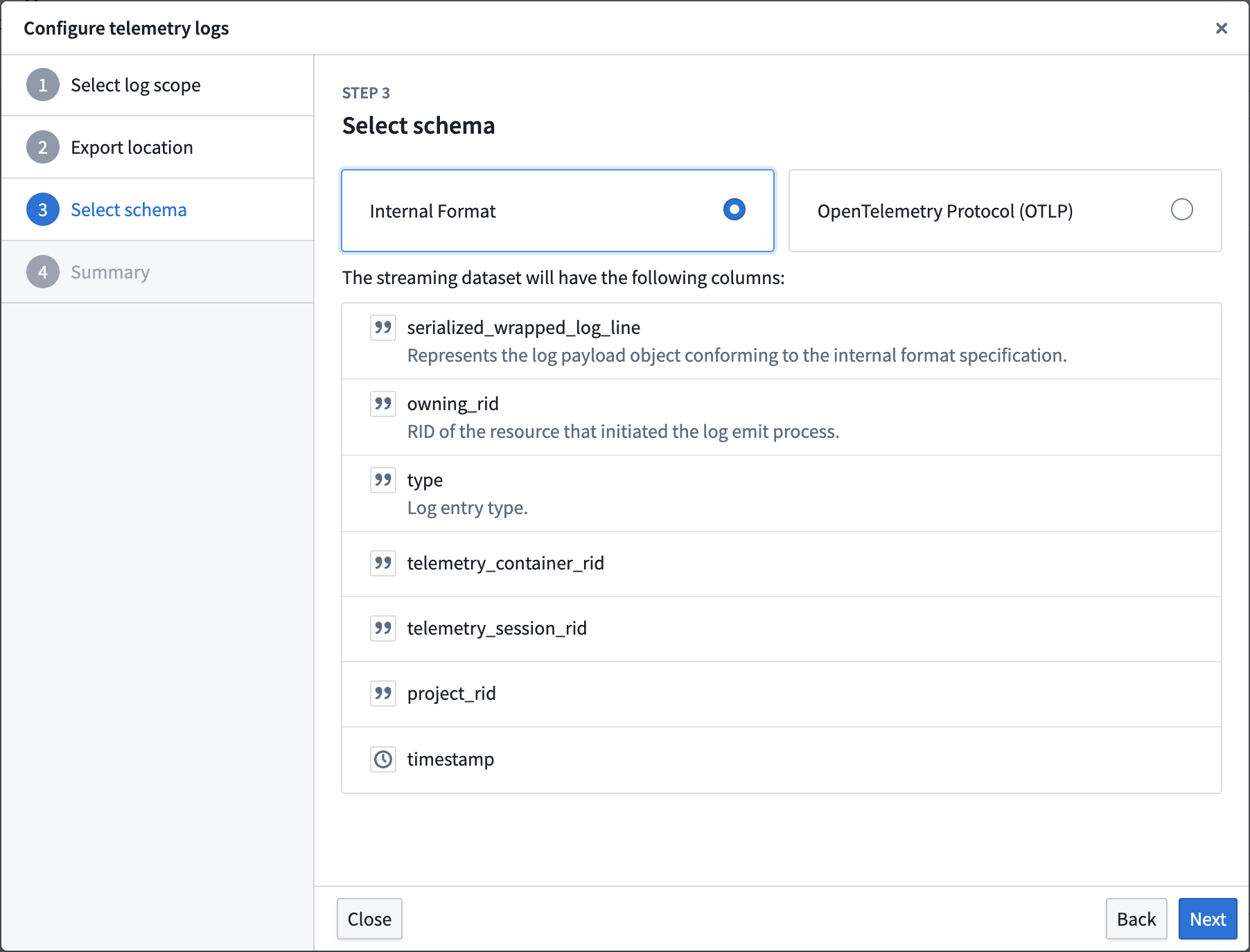 The log configuration wizard displaying the columns that will be present in the streaming dataset when the Internal Format schema is selected.