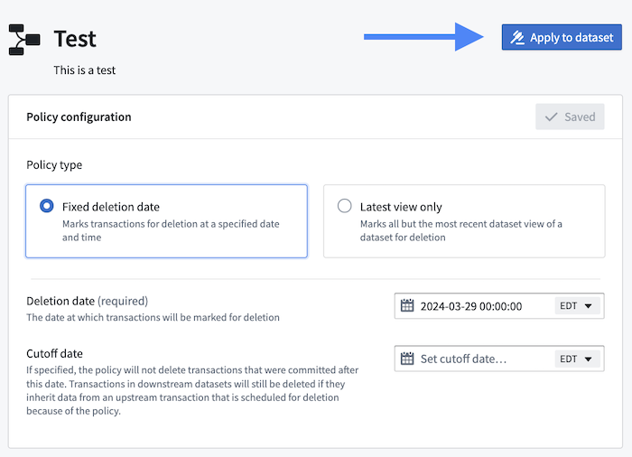 Apply a policy to a dataset.