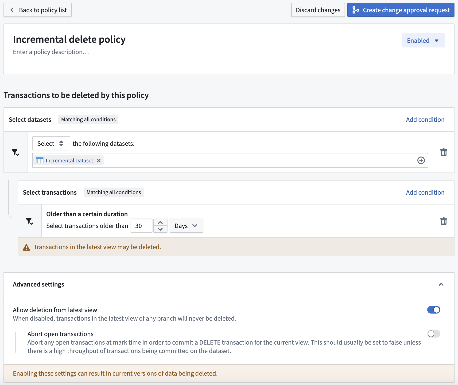 Incremental delete policy