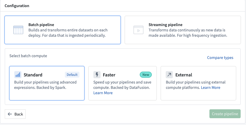 Choose to create a batch pipeline.