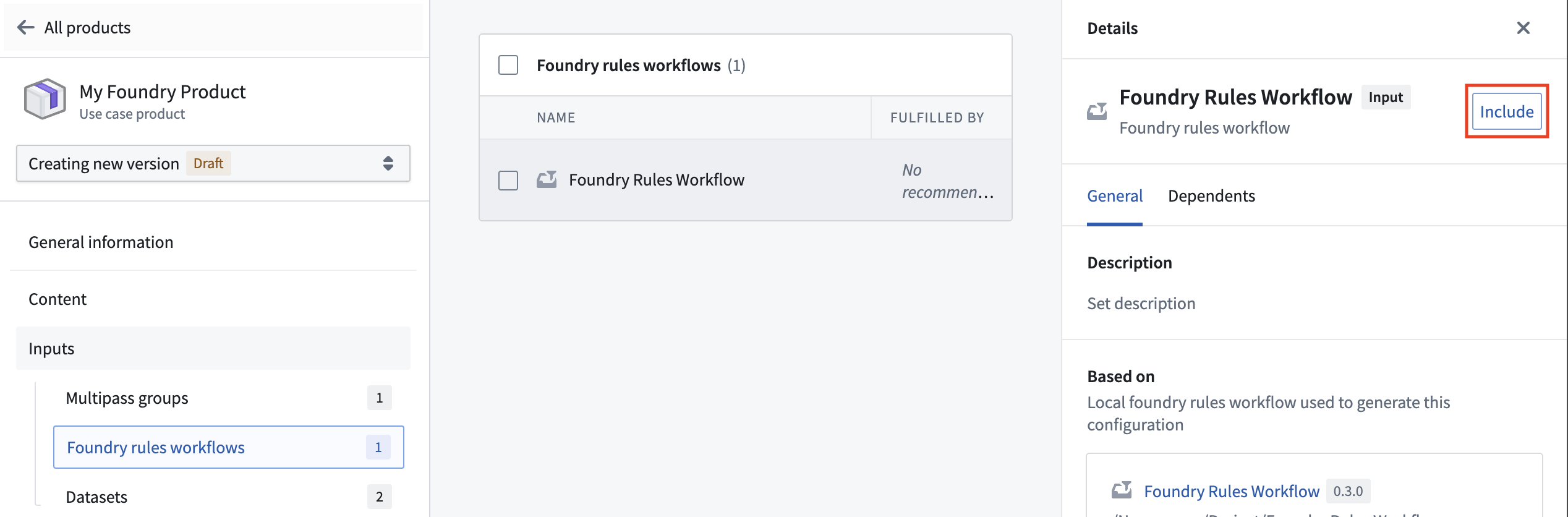 Adding the Foundry Rules workflow application to your product in the inputs section