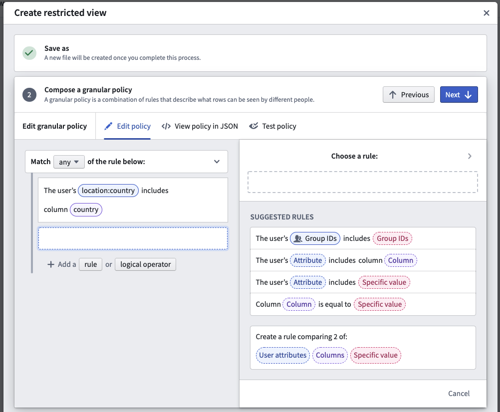 The policy editor allows you to compose a restricted view policy.