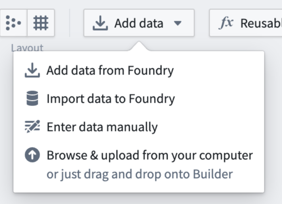 Choose from a selection of options to bring your data into Foundry.