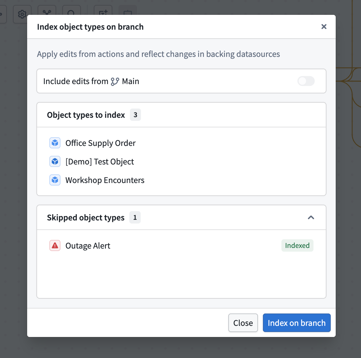 The bulk index object types on branch dialog.
